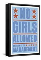 No Girls Allowed-John W Golden-Framed Stretched Canvas