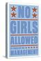No Girls Allowed-John W Golden-Stretched Canvas