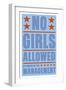 No Girls Allowed-John W Golden-Framed Giclee Print