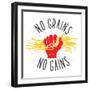 No Grains - No Gains. Motivation Vector Illustration-dmitriylo-Framed Premium Giclee Print