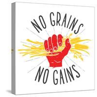 No Grains - No Gains. Motivation Vector Illustration-dmitriylo-Stretched Canvas