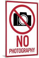 No graphy Plastic Sign-null-Mounted Art Print