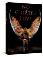 No Greater Love Fireman-Jason Bullard-Stretched Canvas