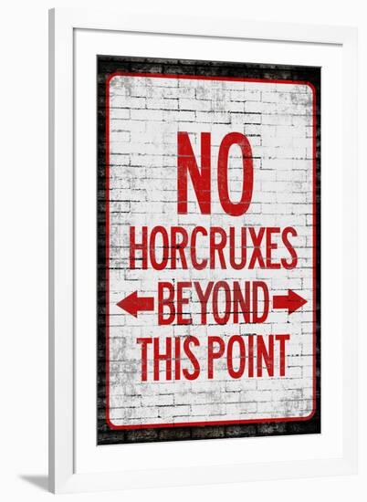 No Horcruxes Beyond This Point  - Warning Sign-null-Framed Art Print