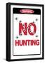 No Hunting-null-Framed Poster