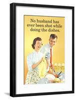 No Husband Shot While Doing Dishes Funny Poster Print-null-Framed Poster