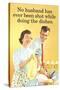 No Husband Shot While Doing Dishes Funny Poster Print-Ephemera-Stretched Canvas