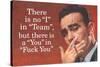 No I in Team But There's a You in F*ck You Funny Art Poster Print-Ephemera-Stretched Canvas