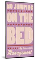 No Jumping on the Bed (pink)-John Golden-Mounted Giclee Print