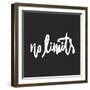 No Limits. Hand Lettering and Custom Typography for Your Designs: T-Shirts, Bags, for Posters,-Veronika M-Framed Art Print