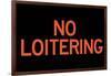 No Loitering Plastic Sign-null-Framed Art Print