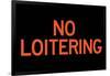 No Loitering Plastic Sign-null-Framed Art Print