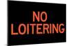 No Loitering Plastic Sign-null-Mounted Art Print