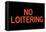 No Loitering Plastic Sign-null-Framed Stretched Canvas