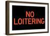 No Loitering Plastic Sign-null-Framed Premium Giclee Print