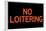 No Loitering-null-Framed Poster