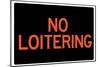 No Loitering-null-Mounted Poster