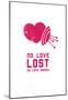 No Love Lost Or Gained-null-Mounted Poster