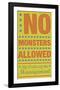 No Monsters Allowed-John W^ Golden-Framed Art Print