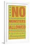 No Monsters Allowed-John W^ Golden-Framed Art Print