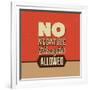 No Negative Thoughts Allowed-Lorand Okos-Framed Premium Giclee Print