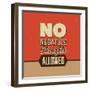 No Negative Thoughts Allowed-Lorand Okos-Framed Art Print