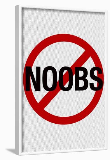 No Noobs Video Game Print Poster-null-Framed Poster