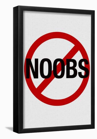 No Noobs Video Game Print Poster-null-Framed Poster