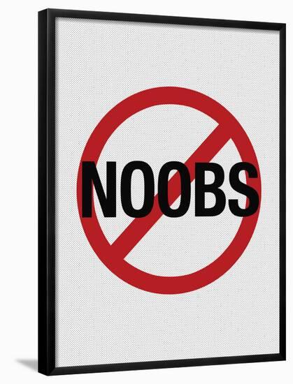 No Noobs Video Game Print Poster-null-Framed Poster