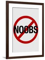 No Noobs Video Game-null-Framed Art Print