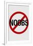 No Noobs Video Game-null-Framed Art Print