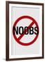 No Noobs Video Game-null-Framed Art Print