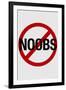 No Noobs Video Game-null-Framed Art Print