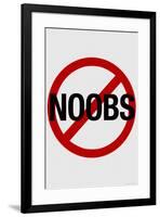 No Noobs Video Game-null-Framed Art Print