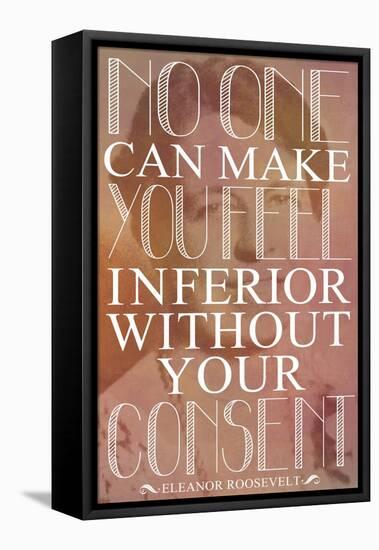 No One Can Make You Feel Inferior Plastic Sign-null-Framed Stretched Canvas