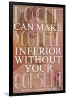 No One Can Make You Feel Inferior Plastic Sign-null-Framed Art Print