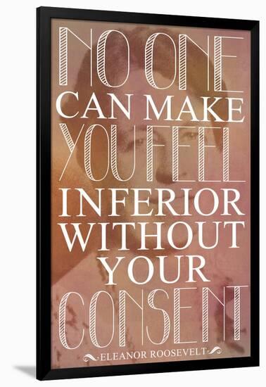 No One Can Make You Feel Inferior Plastic Sign-null-Framed Art Print