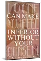 No One Can Make You Feel Inferior-null-Mounted Poster