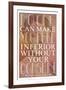 No One Can Make You Feel Inferior-null-Framed Art Print