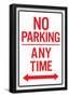 No Parking Any Time Double Arrow Sign Poster-null-Framed Poster