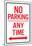 No Parking Any Time Double Arrow Sign Poster-null-Mounted Poster