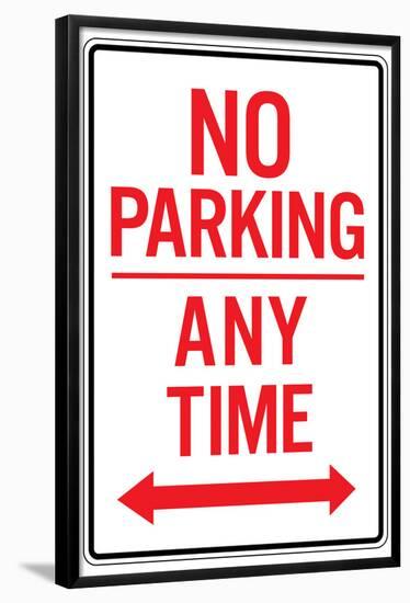 No Parking Any Time Double Arrow Sign Poster-null-Framed Poster