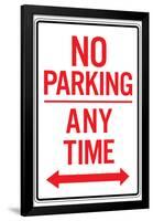 No Parking Any Time Double Arrow Sign Poster-null-Framed Poster