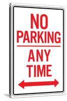 No Parking Any Time Double Arrow Sign Poster-null-Stretched Canvas