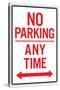 No Parking Any Time Double Arrow Sign Poster-null-Stretched Canvas