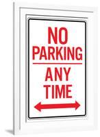 No Parking Any Time Double Arrow-null-Framed Art Print