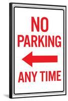 No Parking Any Time Left Arrow Sign Poster-null-Framed Poster