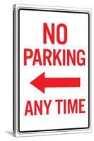 No Parking Any Time Left Arrow Sign Poster-null-Stretched Canvas
