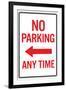 No Parking Any Time Left Arrow-null-Framed Art Print