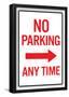 No Parking Any Time Right Arrow Sign Poster-null-Framed Poster